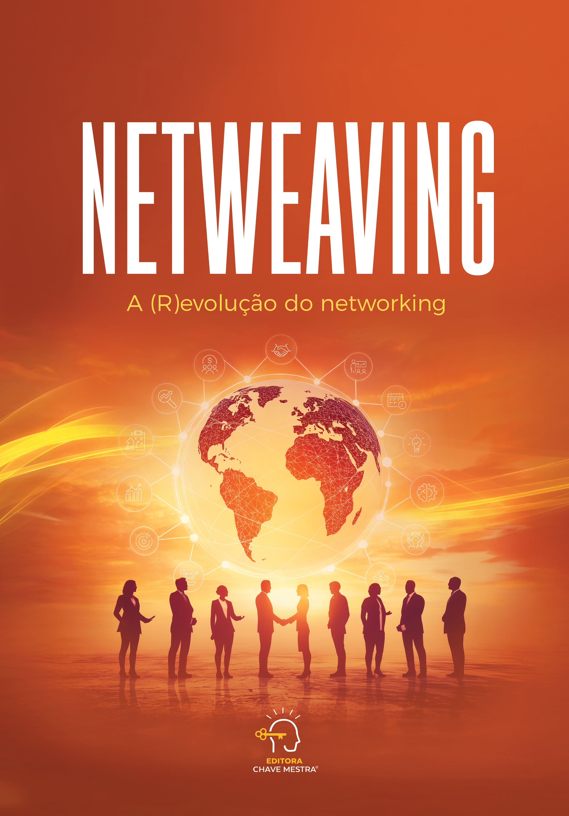 Livro Netweaving - A (R)evolução do Network